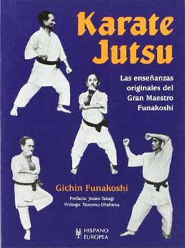 portada Karate Jutsu, las Enseñanzas Originales del Gran Maestro Funakosh i (in Spanish)