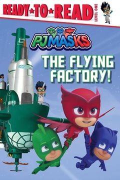 portada The Flying Factory!: Ready-To-Read Level 1 (en Inglés)