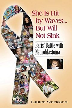 portada She is hit by Waves. But Will not Sink: Paris' Battle With Neuroblastoma (en Inglés)