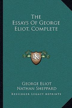 portada the essays of george eliot, complete (in English)