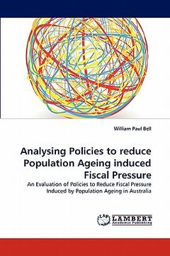 portada analysing policies to reduce population ageing induced fiscal pressure