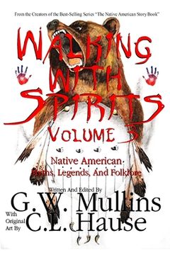 portada Walking With Spirits Volume 3 Native American Myths, Legends, And Folklore (en Inglés)