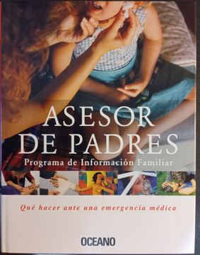 portada Asesor de padres Que hacer ante una emergencia medica (in Spanish)