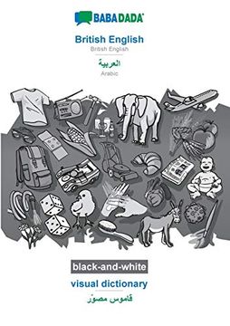 portada Babadada Black-And-White, British English - Arabic (in Arabic Script), Visual Dictionary - Visual Dictionary (in Arabic Script): British English - Arabic (in Arabic Script), Visual Dictionary