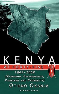 portada kenya at forty-five: 1963 - 2008 (economic performance, problems and prospects) (en Inglés)