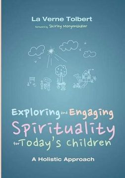 portada Exploring and Engaging Spirituality for Today's Children (in English)