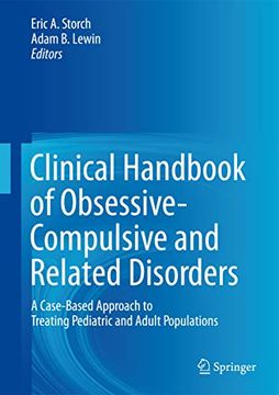 portada Clinical Handbook of Obsessive-Compulsive and Related Disorders: A Case-Based Approach to Treating Pediatric and Adult Populations (en Inglés)