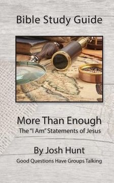 portada Bible Study Guide -- More Than Enough: The "I Am" Statements of Jesus