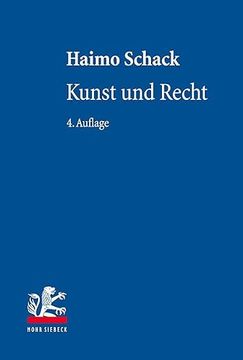 portada Kunst Und Recht: Bildende Kunst, Architektur, Design Und Fotografie Im Deutschen Und Internationalen Recht (en Alemán)