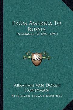 portada from america to russia: in summer of 1897 (1897)