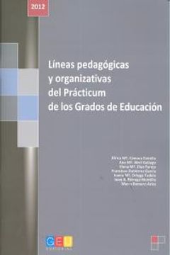 portada Líneas pedagógicas y organizativas del prácticum de los grados de educación