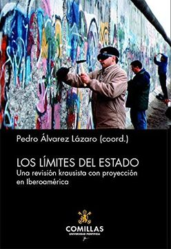 portada Los Límites del Estado: Una Revisión Krausista con Proyección en Iberoamérica: 26 (Liberalismo, Krausismo y Masonería) (in Spanish)