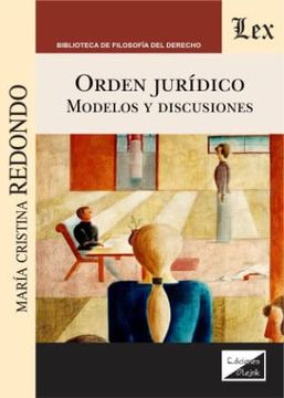 portada Orden jurídico. Modelos y discusiones (in Spanish)