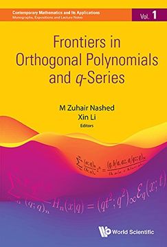 portada Frontiers In Orthogonal Polynomials And Q-Series: 1 (Contemporary Mathematics And Its Applications: Monographs, Expositions And Lecture Notes)