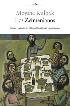 portada Los Zelmenianos: Las Tragicómicas Desventuras de una Familia Judía Ante la Revolución Bolchevique (Envistas)