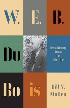portada W.E.B. Du Bois: A Revolutionary Life (Revolutionary Lives)