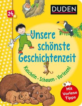 portada Duden 24+: Unsere Schönste Geschichtenzeit. Kuschel, Schauen, Vorlesen! (en Alemán)