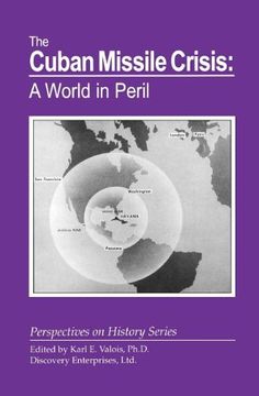 portada The Cuban Missile Crisis: A World in Peril (en Inglés)