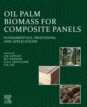 portada Oil Palm Biomass for Composite Panels: Fundamentals, Processing, and Applications