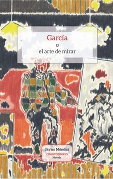 portada García o el Arte de Mirar (in Spanish)