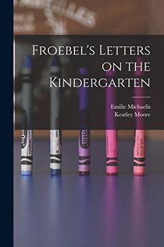 portada Froebel's Letters on the Kindergarten (en Inglés)