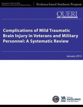 portada Complications of Mild Traumatic Brain Injury in Veterans and Military Personnel: A Systematic Review (en Inglés)