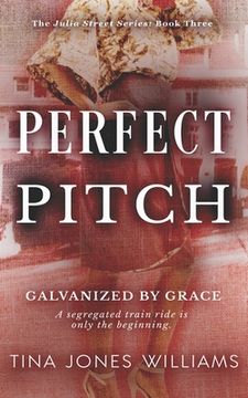 portada Perfect Pitch: The Julia Street Series Book 3 (en Inglés)
