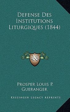 portada Defense Des Institutions Liturgiques (1844) (in French)
