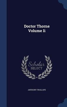 portada Doctor Thorne Volume Ii