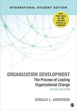 portada Organization Development - International Student Edition: The Process of Leading Organizational Change (en Inglés)