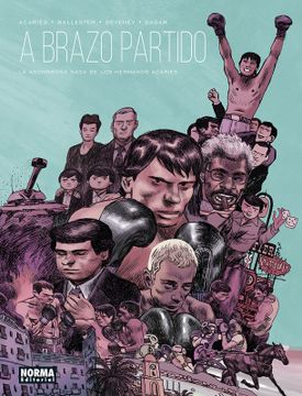 portada A brazo partido. La asombrosa saga de los hermanos Acariès (in Spanish)