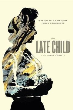 portada The Late Child and Other Animals (in English)