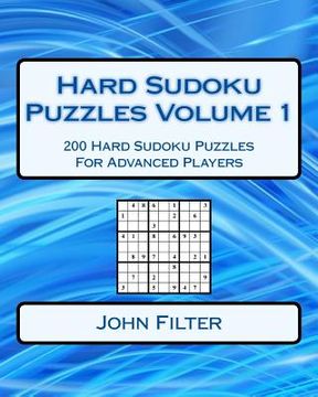 portada Hard Sudoku Puzzles Volume 1: 200 Hard Sudoku Puzzles For Advanced Players (in English)