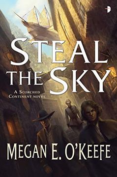 portada Steal the sky (The Scorched Continent) 