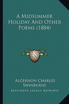 portada a midsummer holiday and other poems (1884) (en Inglés)