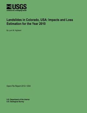 portada Landslides in Colorado, USA: Impacts and Loss Estimation for the Year 2010 (en Inglés)