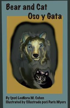 portada Bear and Cat: Oso y Gata (en Inglés)