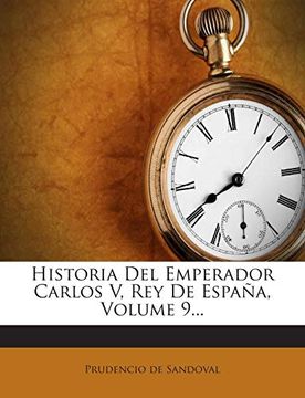 portada Historia del Emperador Carlos v, rey de España, Volume 9.