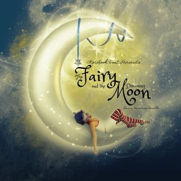 portada The Fairy and the Dreaming Moon (Storybook Goat Presents)