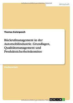 portada Rückrufmanagement in der Automobilindustrie. Grundlagen, Qualitätsmanagement und Produktsicherheitskomitee (German Edition)