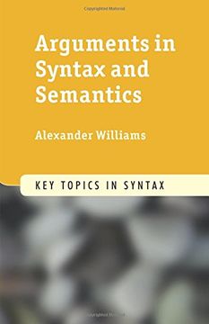 portada Arguments in Syntax and Semantics (Key Topics in Syntax) (in English)