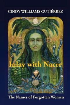 portada Inlay with Nacre: The Names of Forgotten Women (en Inglés)