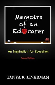 portada Memoirs of an Educarer: An Inspiration for Education Second Edition (en Inglés)