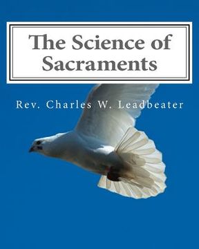 portada The Science of Sacraments (en Inglés)