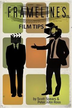 portada Framelines Film Tips: screenwriting and filmmaking advice (in English)