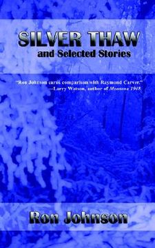 portada silver thaw and selected stories (in English)