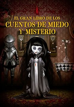 portada El Gran Libro de los Cuentos de Miedo y Misterio (in Spanish)