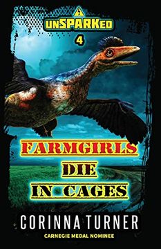 portada Farmgirls die in Cages (Unsparked) (en Inglés)