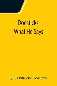 portada Doesticks, What He Says (en Inglés)