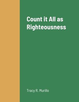 portada Count it All as Righteousness (en Inglés)